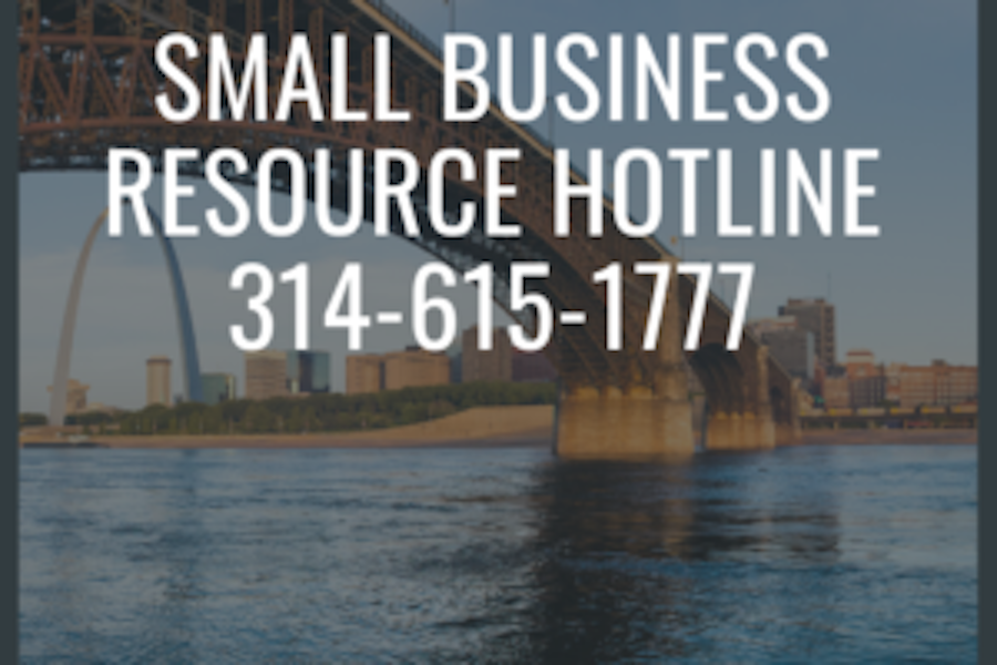 Image os stl bridge that says Small business resource hotline 314-615-1777