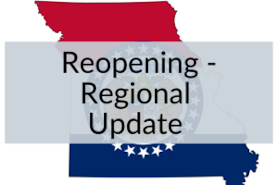 Graphic of missouri that says Reopening-Regional Update