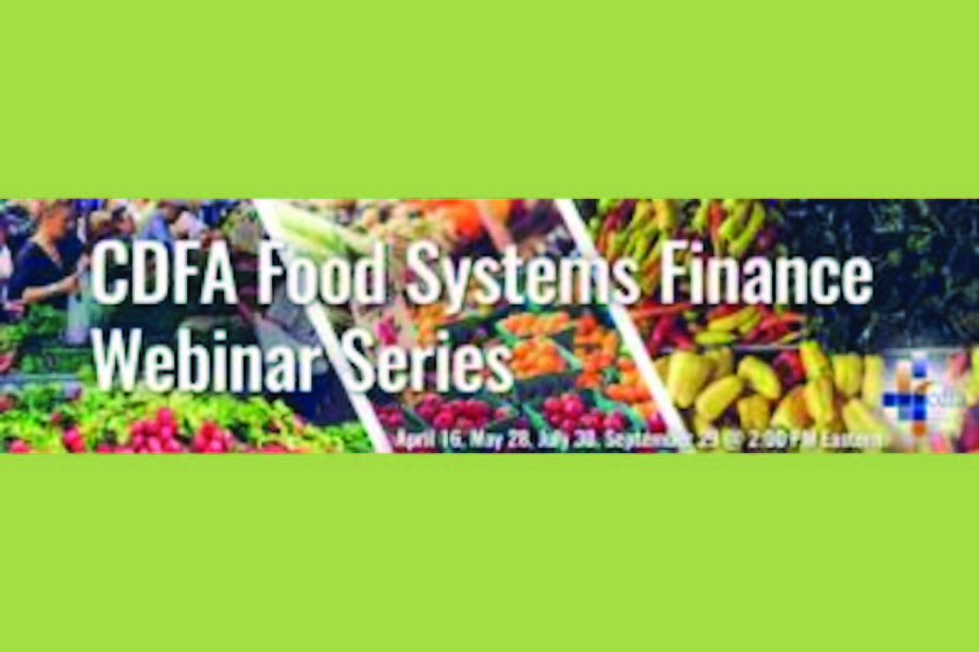 CDFA Food systems Finance Webinar Series