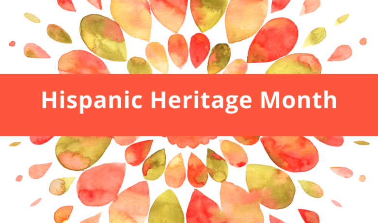 Hispanic Heritage Month Celebrations
