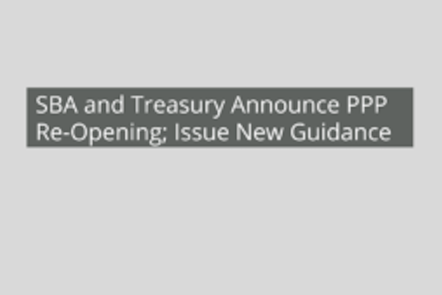 Image that says SBA and Treasury Announce PPP Re-Opening issue new guidance