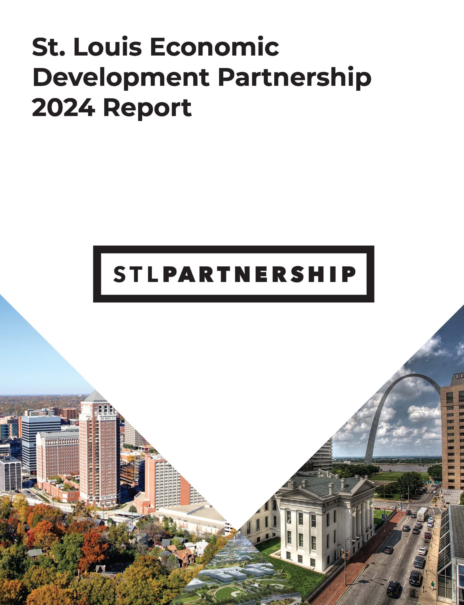 Cover page of year end report. Text reads "St. Louis Economic Development Partnership 2024 Report" Pictures of St. Louis are below