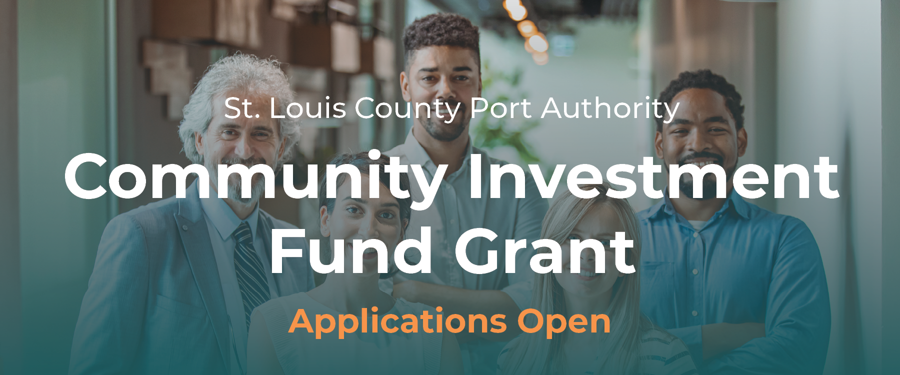 a diverse group of people smiles - pic is a gradient feathered from teal to clear. Community Investment Fund Grant language - applications open